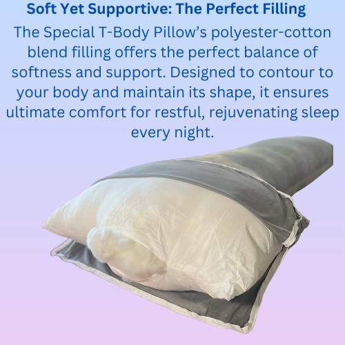 The Special T-Body Pillow with its polyester-cotton blend filling exposed, designed to provide a perfect balance of softness and support for restful, rejuvenating sleep.